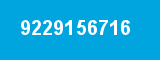 9229156716 9229156716