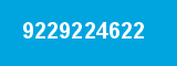 9229224622 9229224622