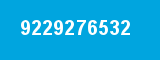 9229276532 9229276532