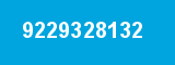 9229328132 9229328132