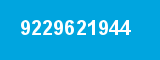 9229621944 9229621944