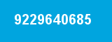 9229640685 9229640685