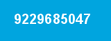 9229685047 9229685047