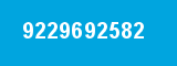 9229692582 9229692582