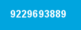 9229693889
