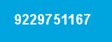 9229751167 9229751167