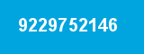 9229752146 9229752146