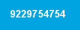 9229754754