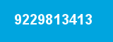 9229813413 9229813413