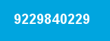 9229840229 9229840229