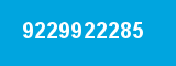 9229922285 9229922285