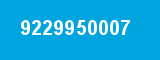 9229950007 9229950007