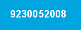 9230052008