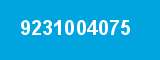 9231004075