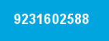 9231602588 9231602588