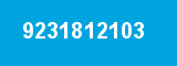 9231812103 9231812103
