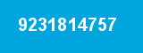 9231814757 9231814757