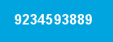 9234593889