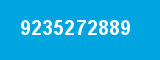 9235272889 9235272889