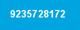 9235728172 9235728172