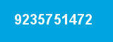 9235751472