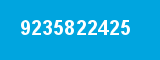 9235822425 9235822425