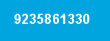 9235861330 9235861330