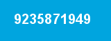 9235871949 9235871949