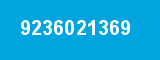 9236021369 9236021369