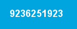 9236251923 9236251923