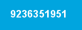 9236351951 9236351951