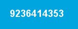 9236414353 9236414353