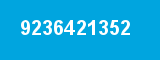 9236421352 9236421352