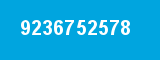 9236752578 9236752578
