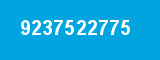 9237522775 9237522775