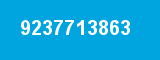 9237713863 9237713863