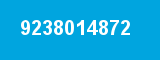 9238014872 9238014872