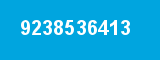 9238536413 9238536413