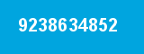 9238634852 9238634852
