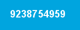 9238754959 9238754959
