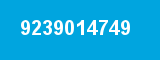 9239014749