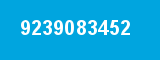 9239083452 9239083452