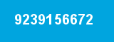 9239156672 9239156672