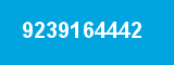 9239164442 9239164442