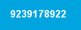 9239178922 9239178922