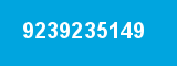 9239235149
