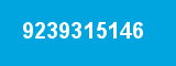 9239315146 9239315146