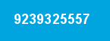 9239325557