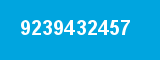 9239432457 9239432457