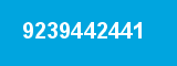 9239442441 9239442441